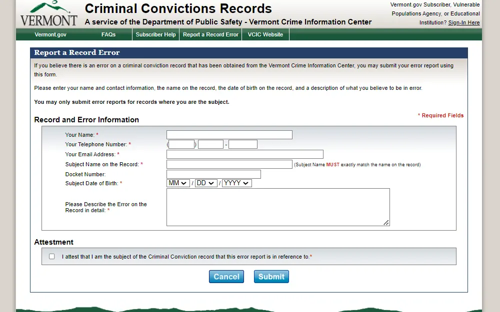 A screenshot from the Department of Public Safety in Vermont that displays the page if there is an error with the criminal conviction record that has been obtained from the Crime Information Center, and must describe the error from the document obtained, including the full name, phone number, email address, subject on the record, and subject date of birth. 