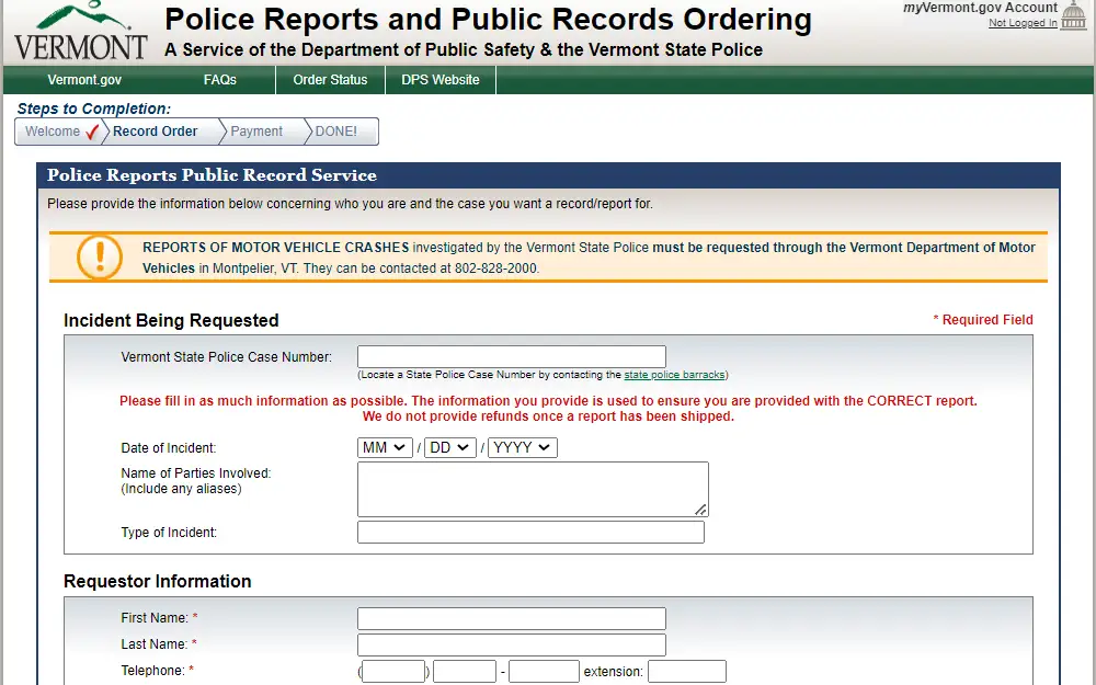 A screenshot from the Department of Public Safety of Vermont shows the required fields to request for the case, which includes the Vermont State Police case no., date of the incident, parties involved, and type of incident, also the requestor's information.